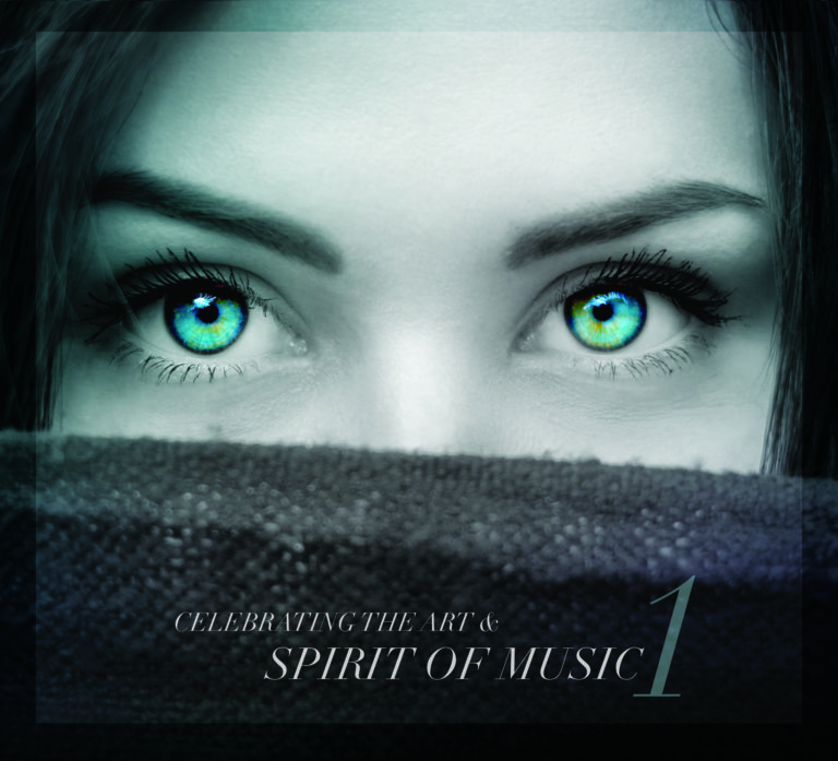 Celebrating the Art & Spirit of Music - Volume 1