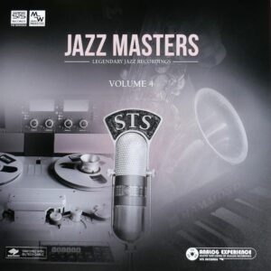 Jazz Masters - Legendary Jazz Recordings vol. 4 - STS Analog